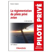 La réglementation du pilote privé avion